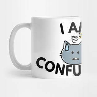 I am Confusion Mug
